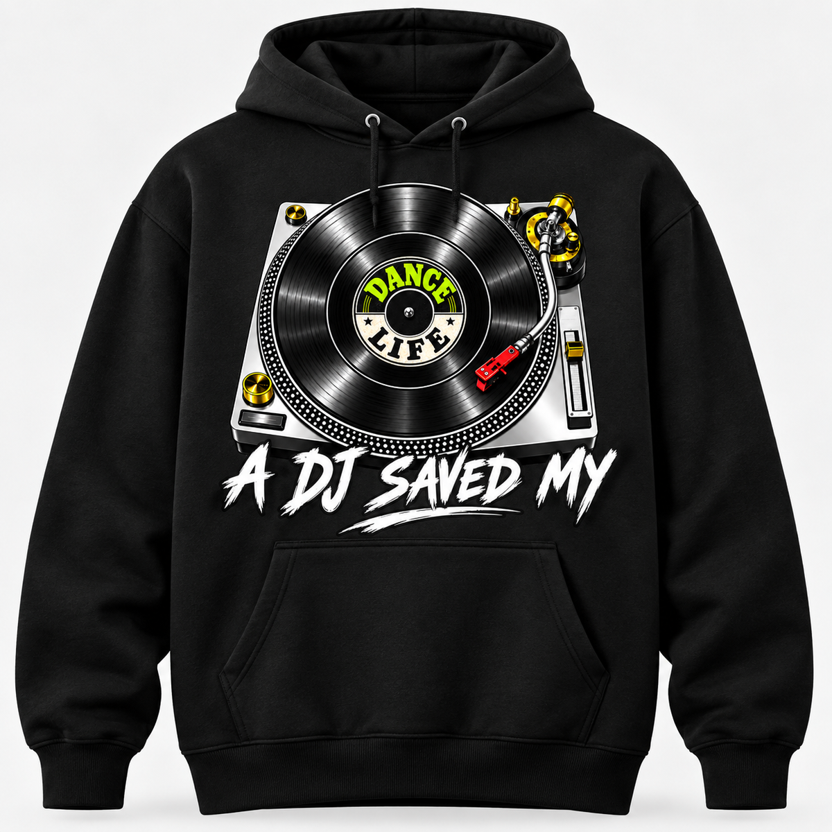 JUST BORED!™ A DJ SAVED MY LIFE HOODIE "LIMITED EDITION"
